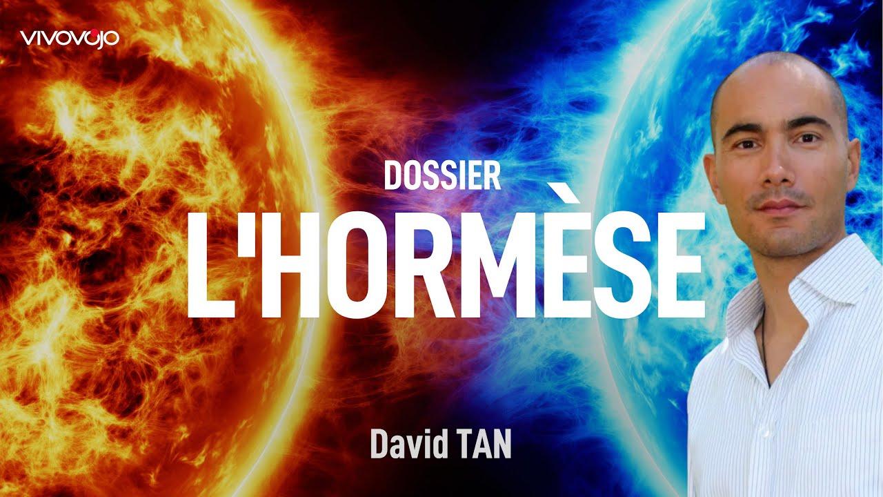 Devenez un Super Humain grâce à l'hormèse ! David TAN