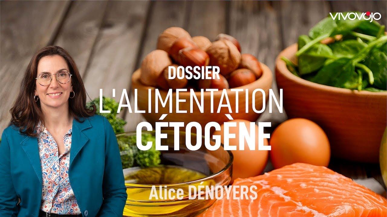 Les bienfaits de l'alimentation cétogène ! Alice DÉNOYERS