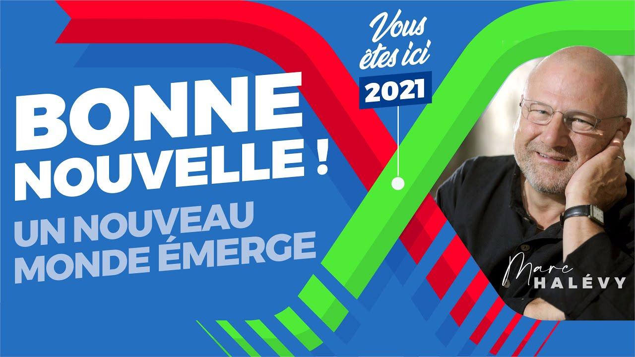 Un nouveau monde émerge ! Wébinaire #1 avec le philosophe Marc HALÉVY