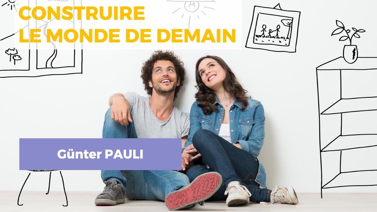 Les Professions Ă inventer pour construire le monde de demain ! Gunter PAULI