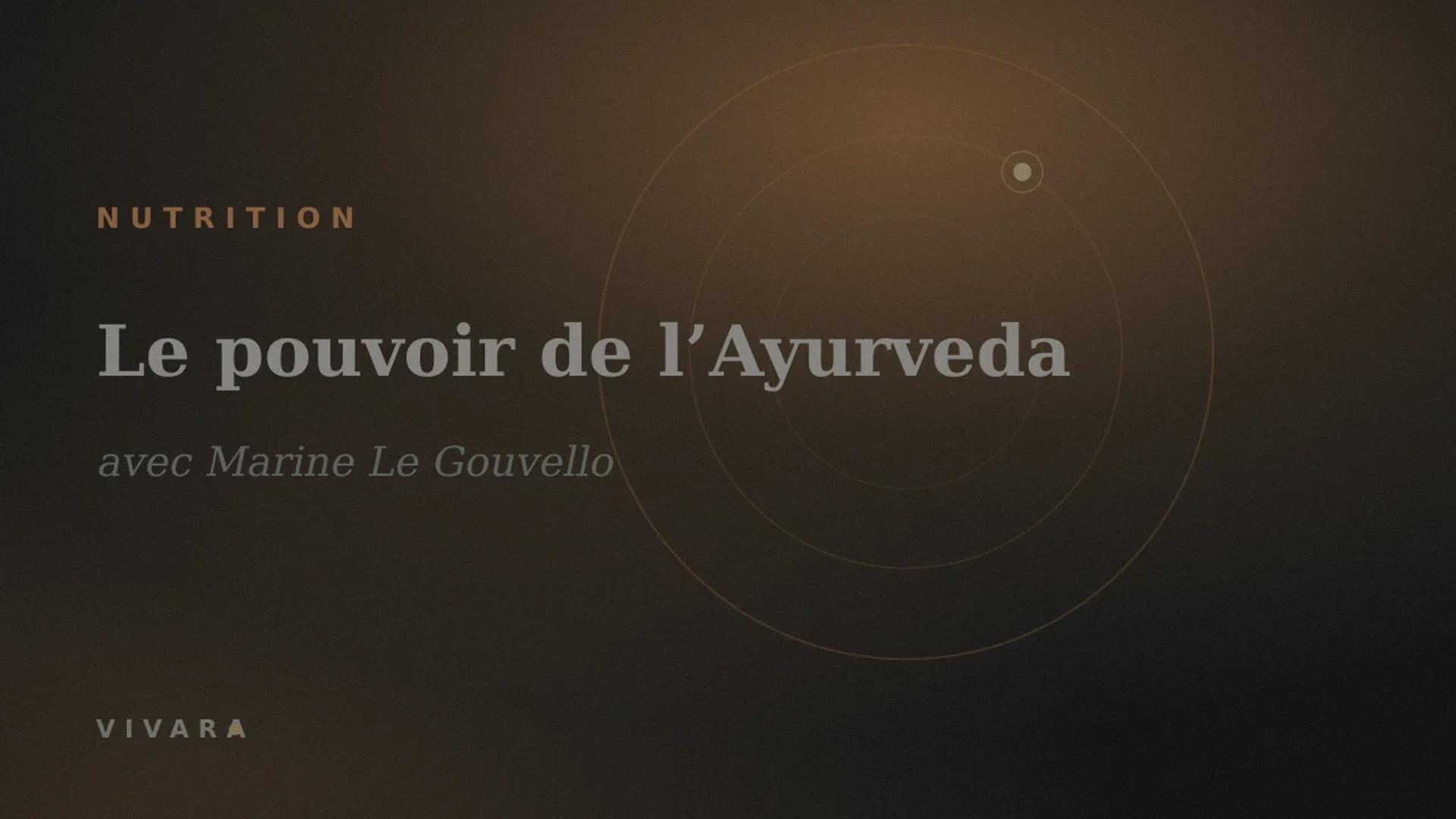 Marine Le Gouvello : le pouvoir de l’Ayurveda