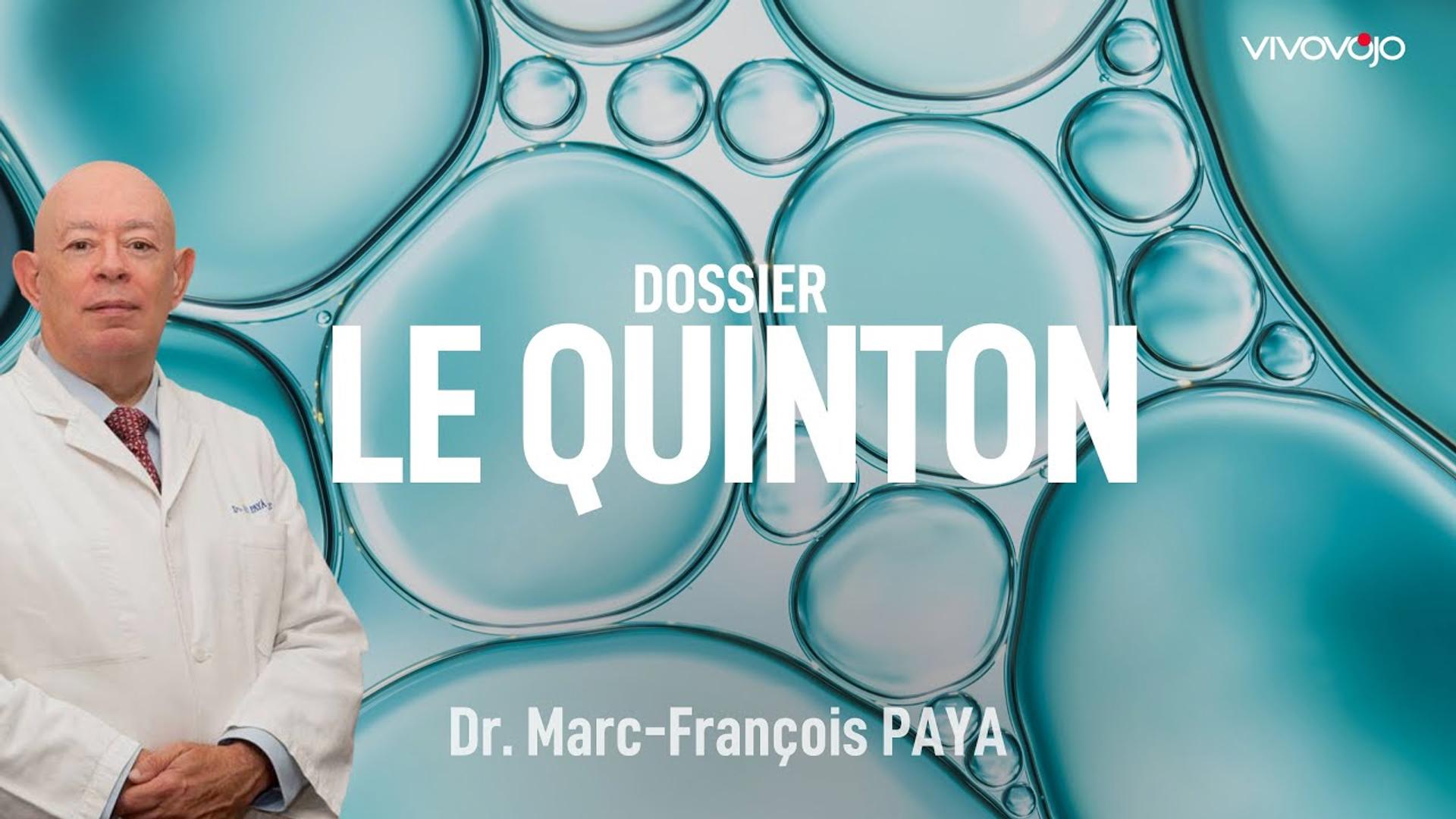 Les vertus du Quinton ! Dr. Marc-François PAYA
