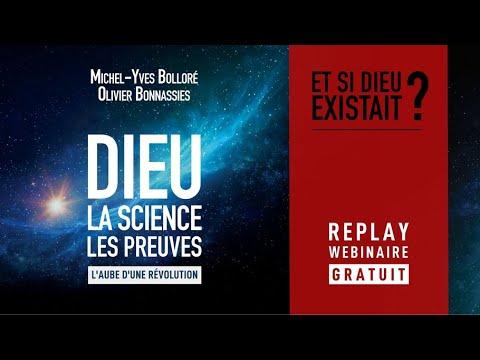 Dieu, La Science, Les Preuves - Michel-Yves BOLLORÉ & Olivier BONNASSIES