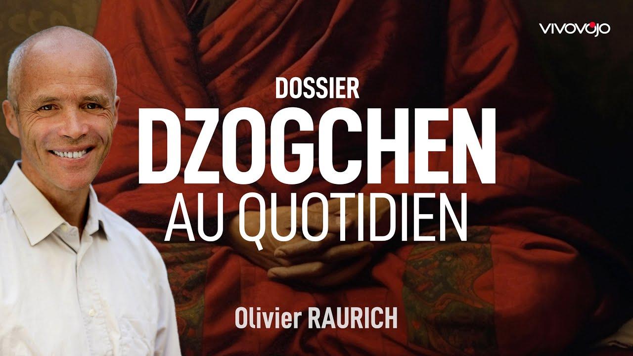 Principes Bouddhistes et vie quotidienne ! Olivier RAURICH