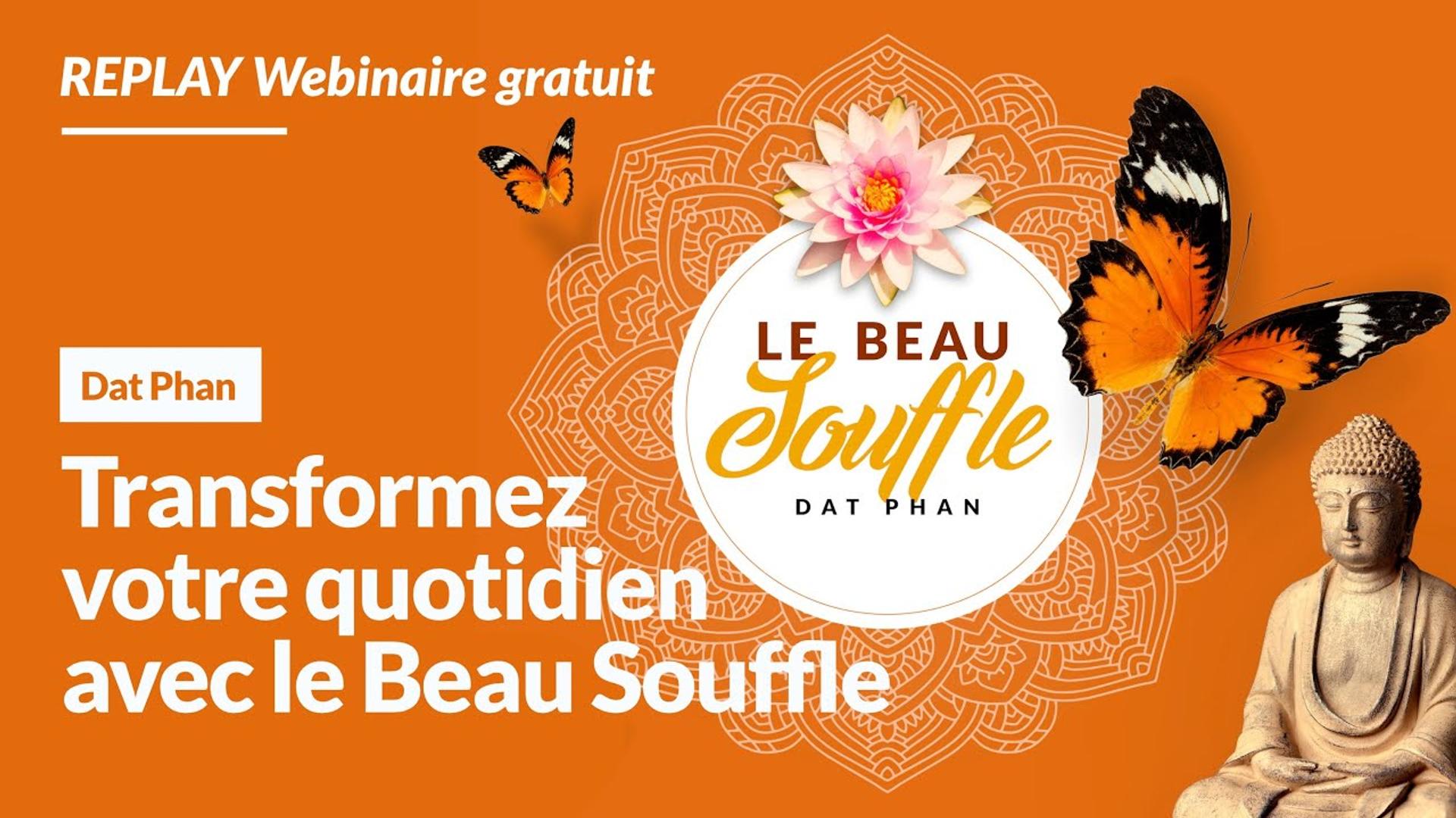 Transformez votre Quotidien avec le Beau Souffle - Phil Dat PHAN