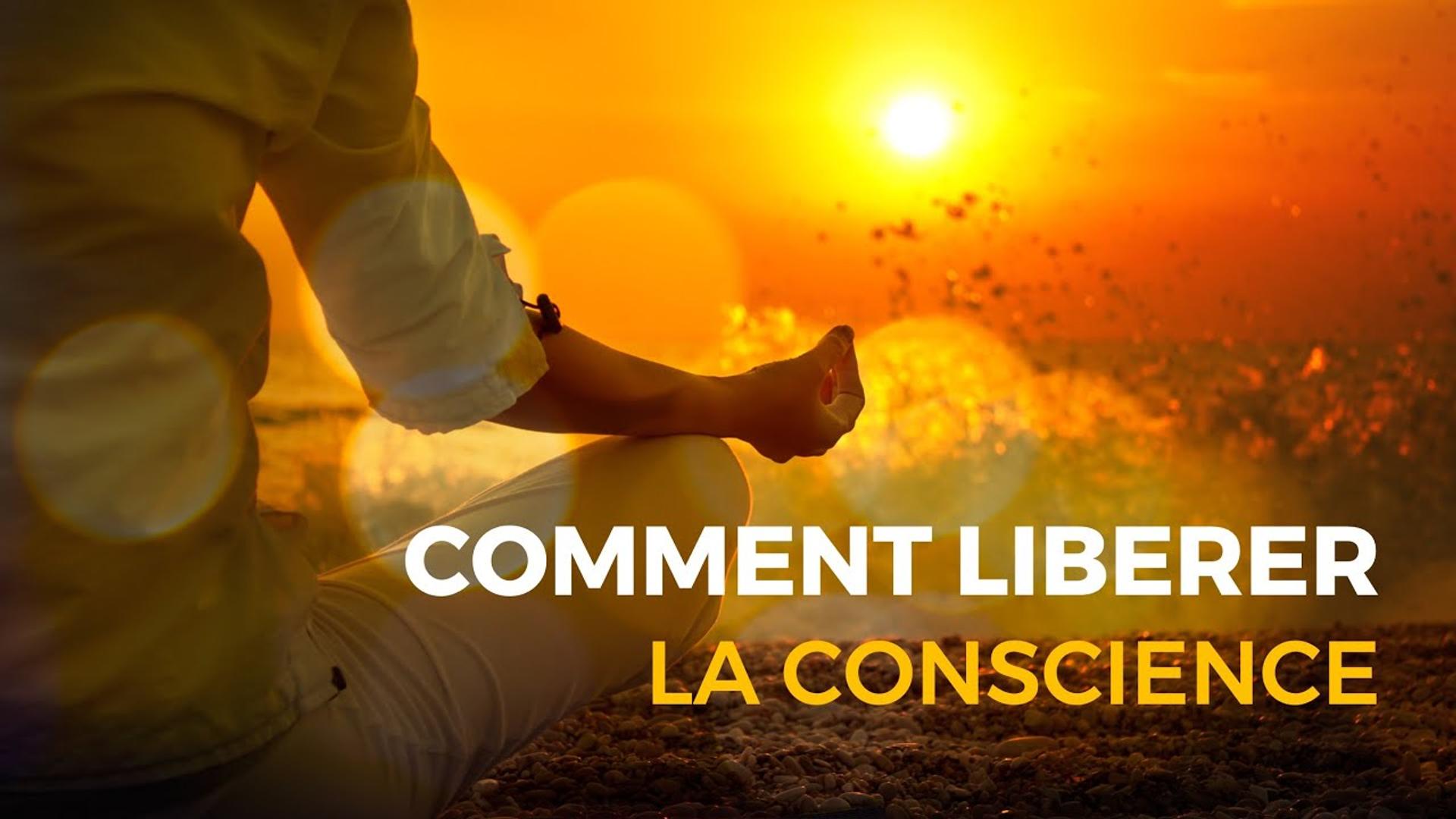 Comment libérer la conscience ? - Dr. Olivier CHAMBON
