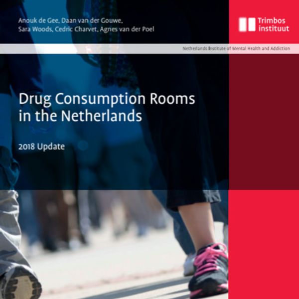 Drug consumption rooms in the Netherlands International Drug Policy