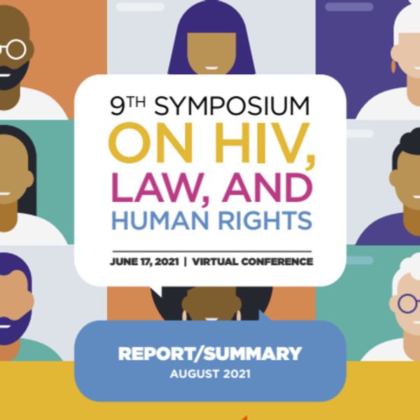 9th Symposium Report Hitting The Mark Ending The Hiv Pandemic By Realizing Rights For People