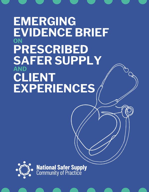Prescribed safer supply programs emerging evidence International