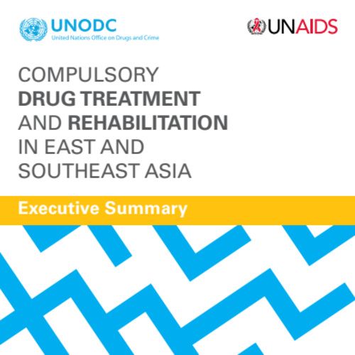 Compulsory Treatment And Rehabilitation In East And Southeast Asia ...