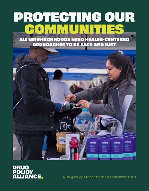 Protecting Our Communities A Toolkit International Drug Policy