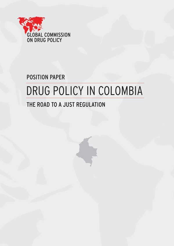 Drug Policy In Colombia The Road To A Just Regulation International Drug Policy Consortium Idpc 1118