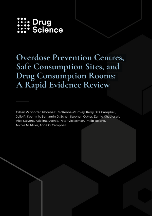 Overdose prevention centres, safe consumption sites, and drug