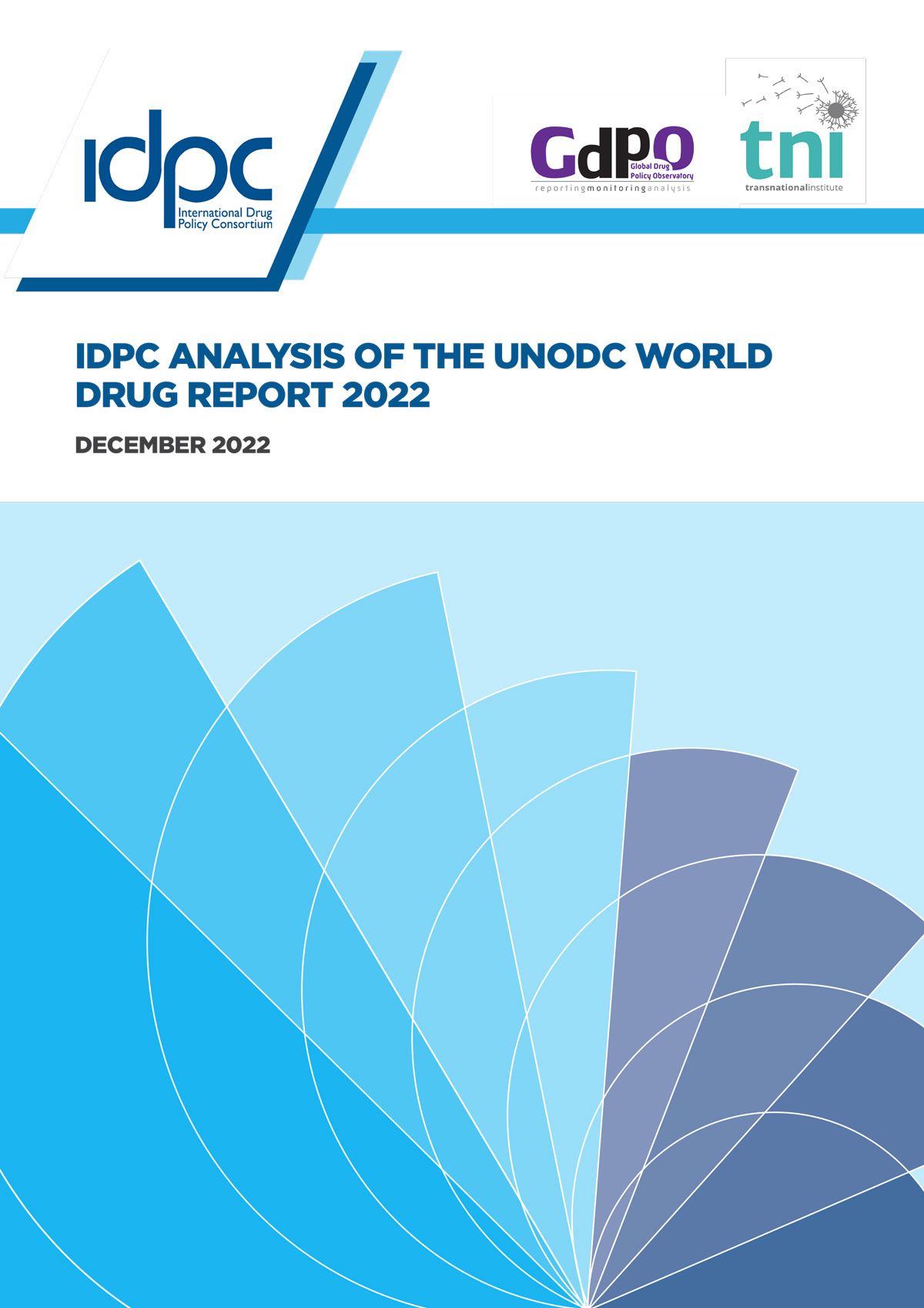 IDPC Analysis Of The UNODC World Drug Report 2022 - International Drug ...