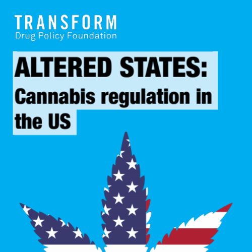 Altered States: Cannabis Regulation In The US - International Drug ...