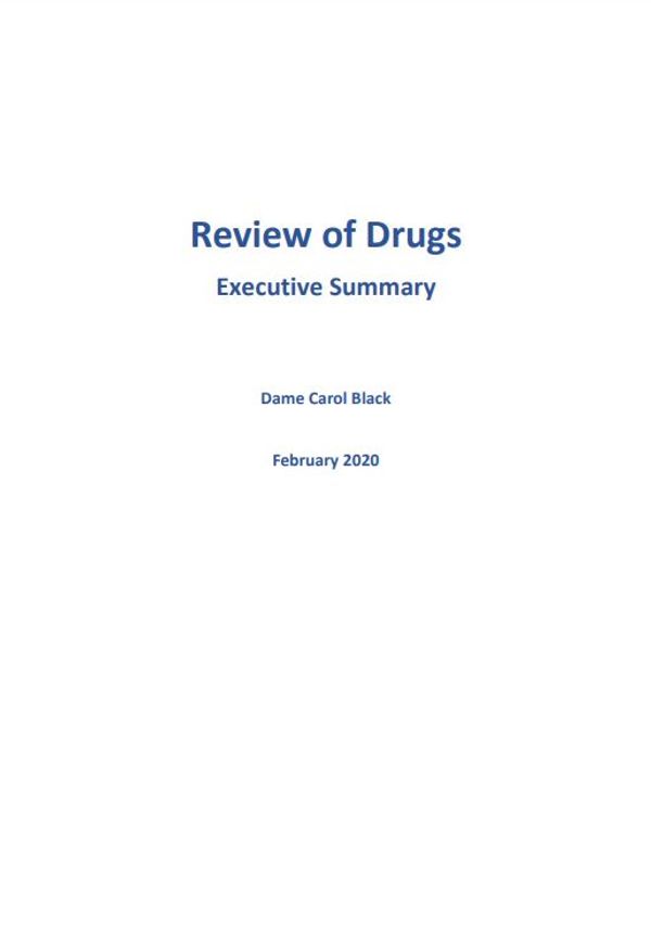 Dame Carol Black's independent review of drugs - International Drug ...