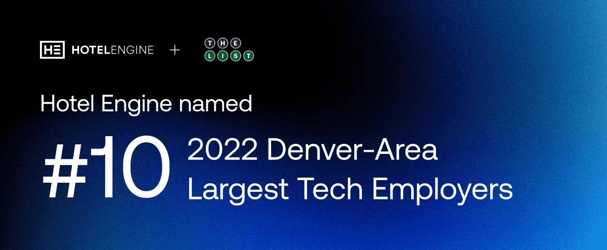 Engine Ranked as a Top 10 Largest Tech Employer in Denver for 2022