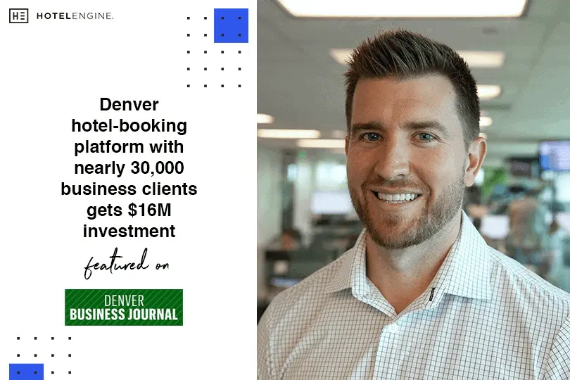 Denver hotel-booking platform with nearly 30,000 business clients gets $16M investment