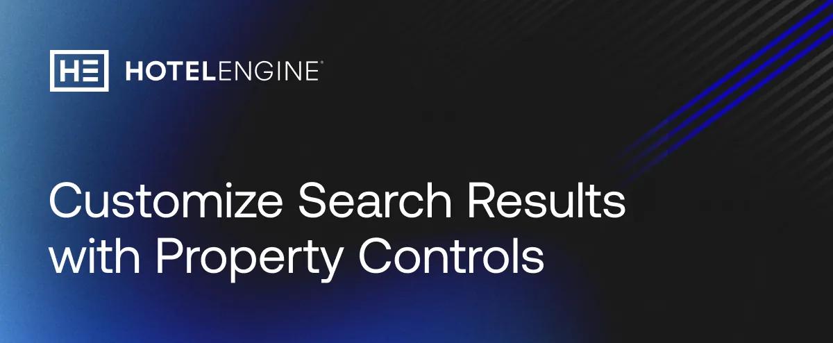 New! Enhanced Property Controls