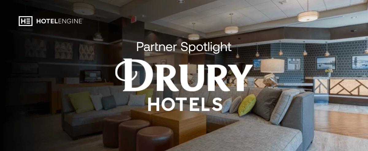 Engine's Hotel Partner Spotlight: Drury Hotels