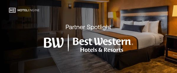 Engine's Hotel Partner Spotlight: BWH Hotel Group