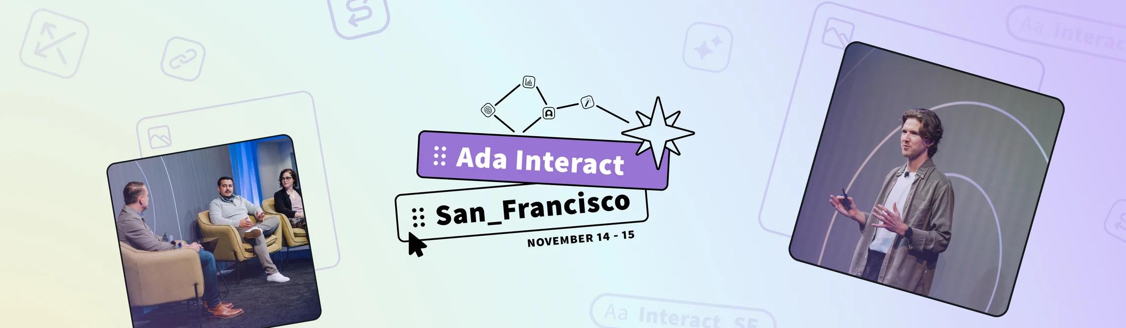 ada interact roundup: how customer service can lead the AI transformation for your organization
