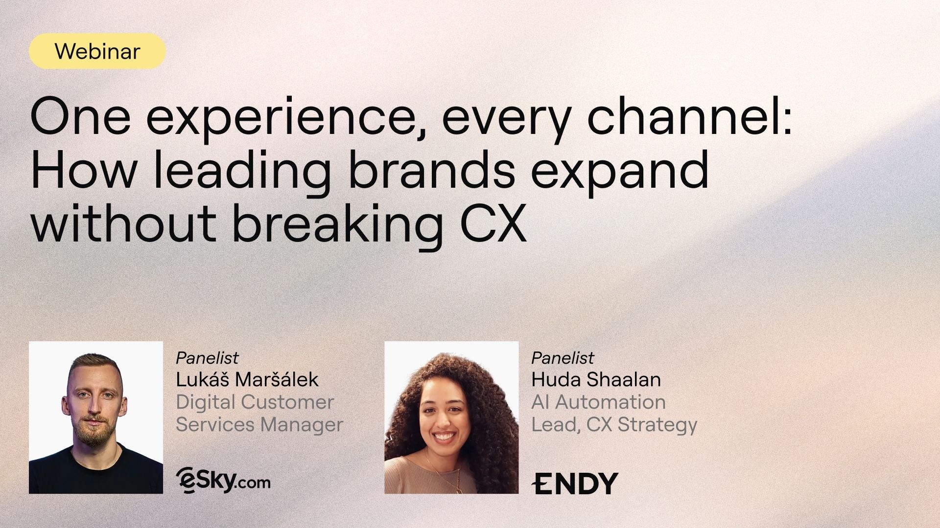 One experience, every channel: How leading brands expand without breaking CX (Webinar Part 1)