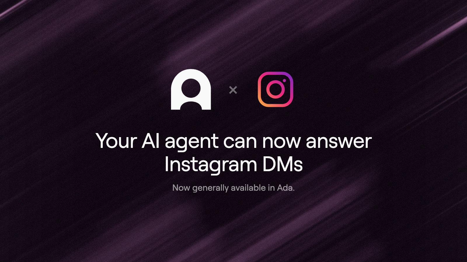 Your customers are in your Instagram DMs. Now your AI agent is too