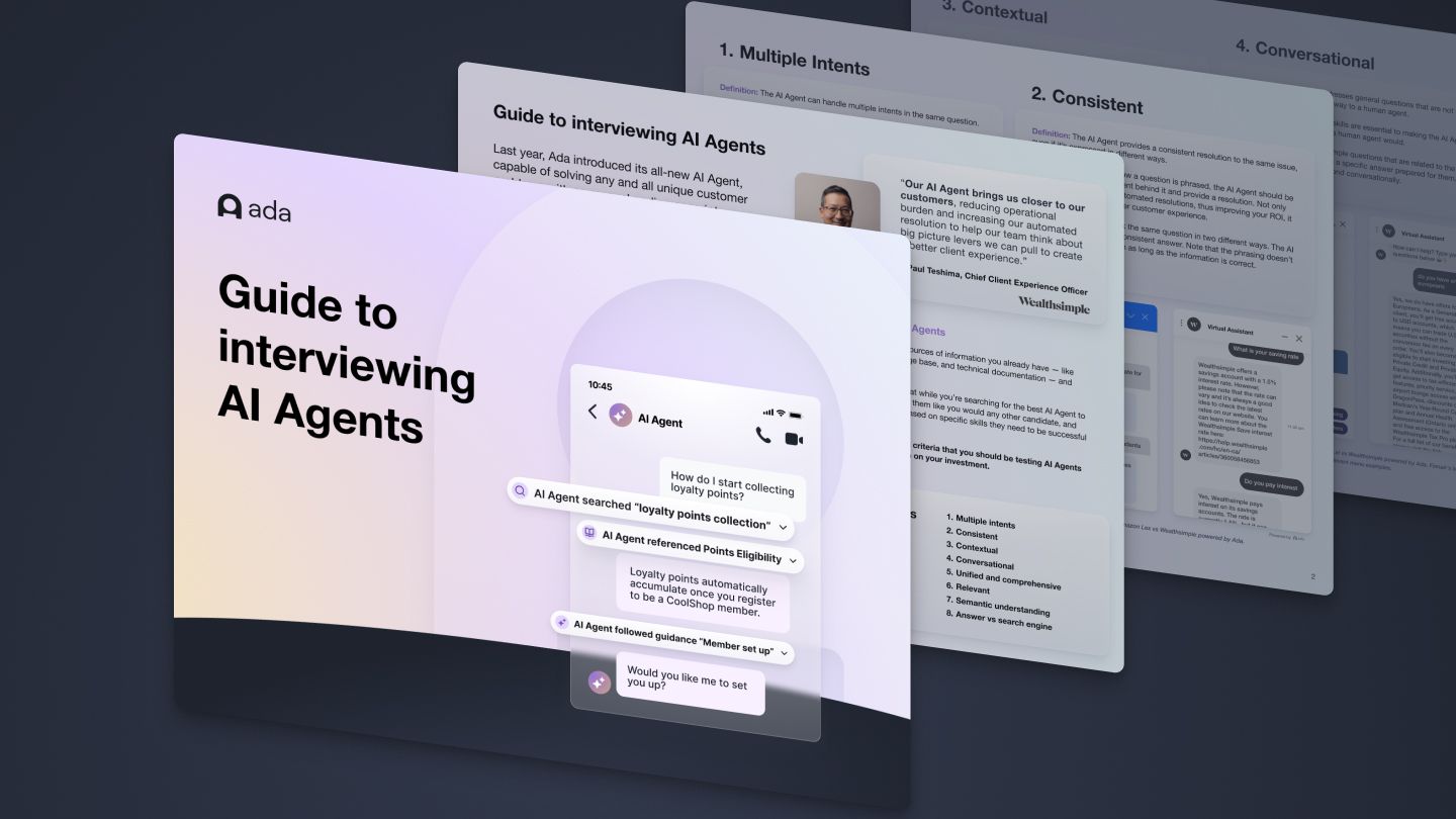 Guide to interviewing AI Agents | Ada Support