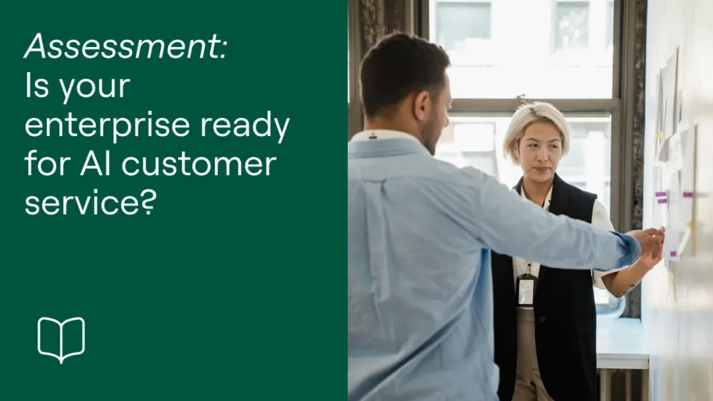 Assessment: Is your enterprise ready for AI customer service?