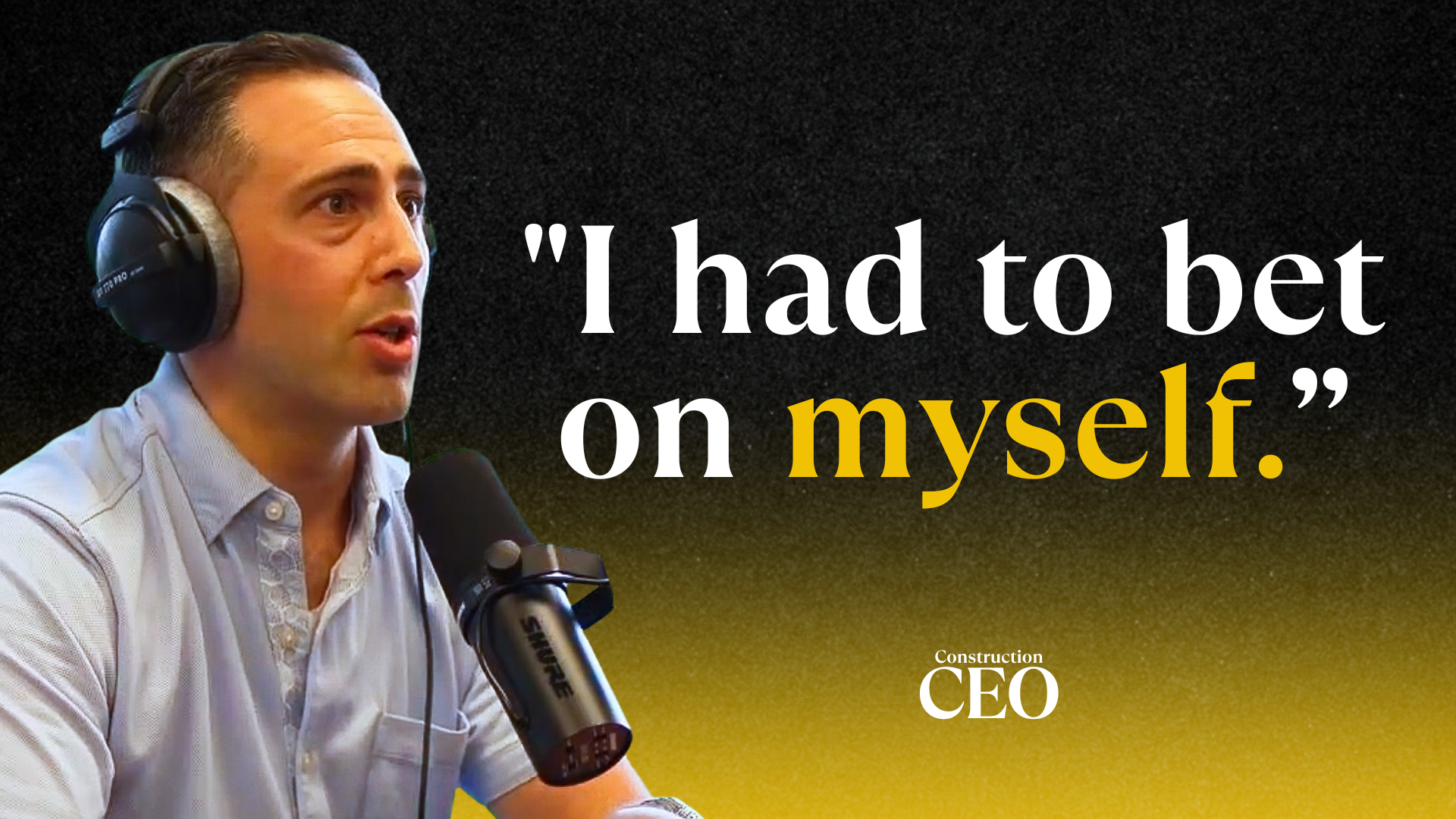 He Built a $35M Construction Company... Then Started Over