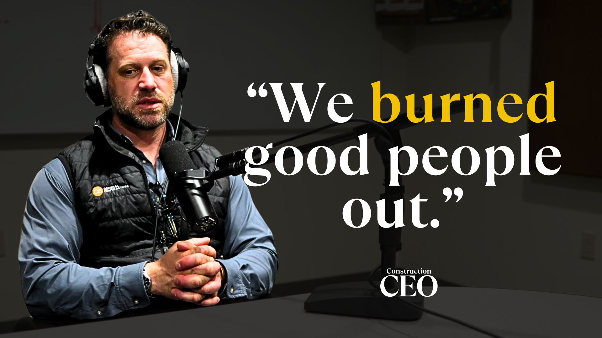 The Hardest Part of Leading a Construction Company