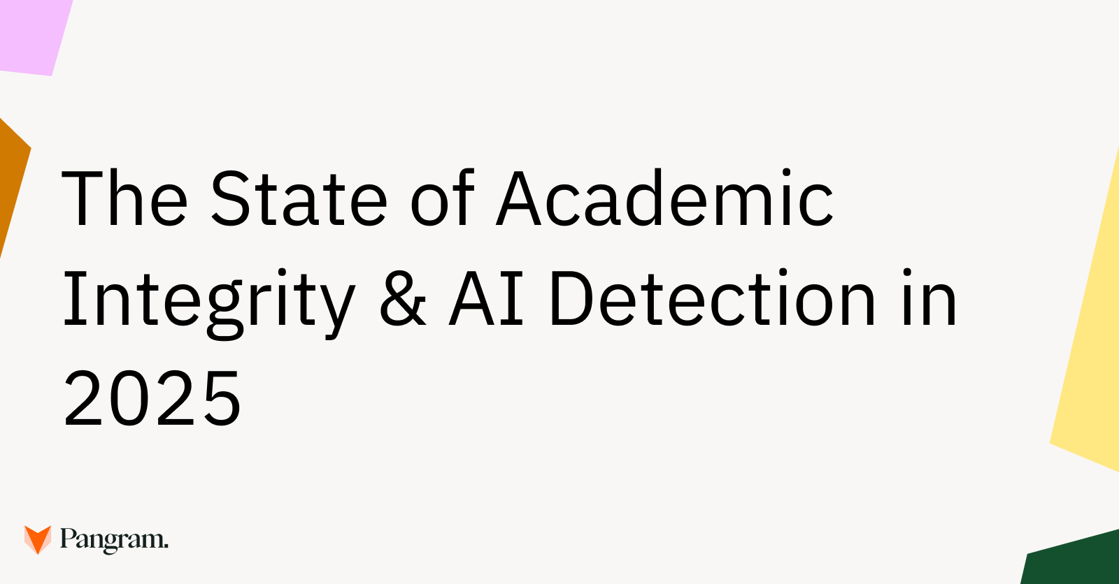 The State of Academic Integrity & AI Detection 2025 | Pangram Labs
