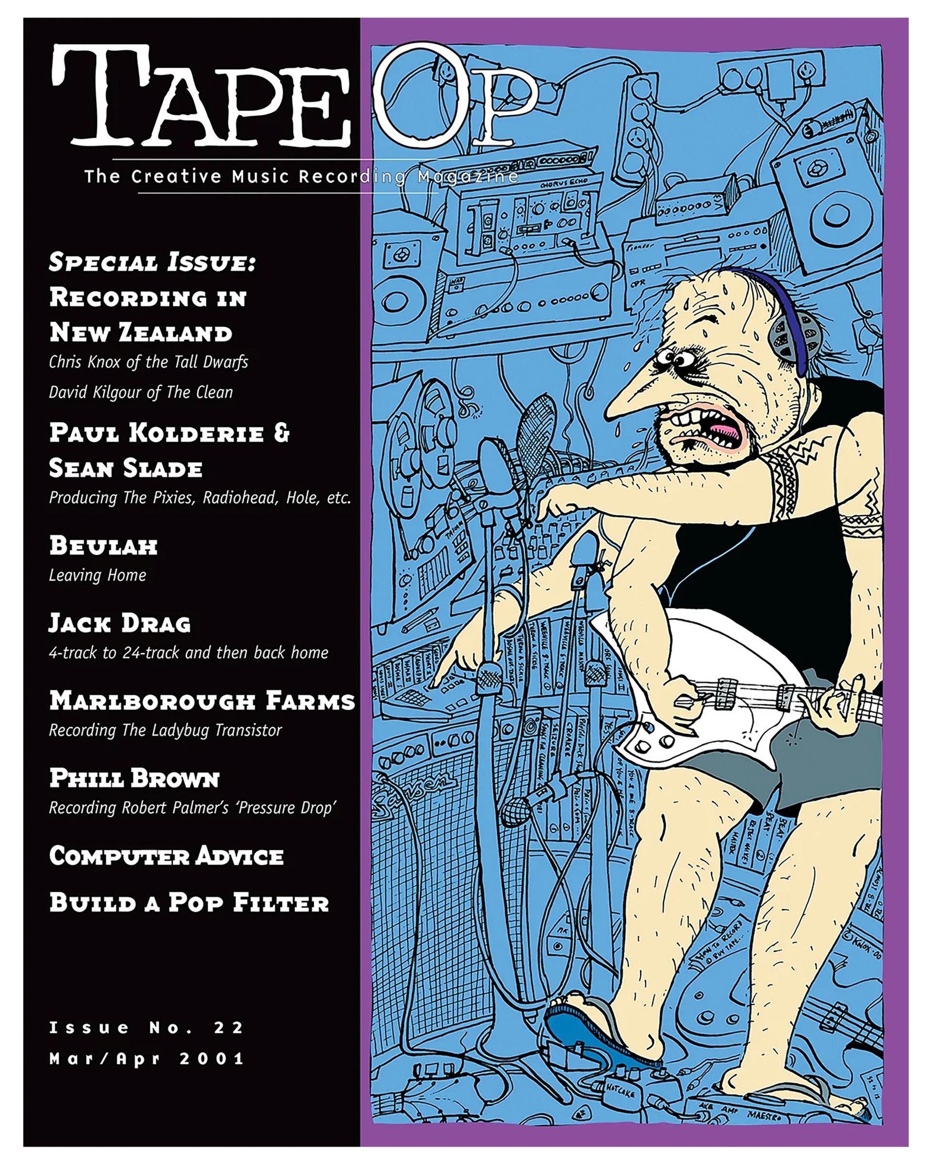 The cover of Tape Op No. 22, March/April 2001, featuring a comic illustration of a wild-eyed guitarist surrounded by recording equipment, with cover lines including a special issue on recording in New Zealand and features on Paul Kolderie and Sean Slade