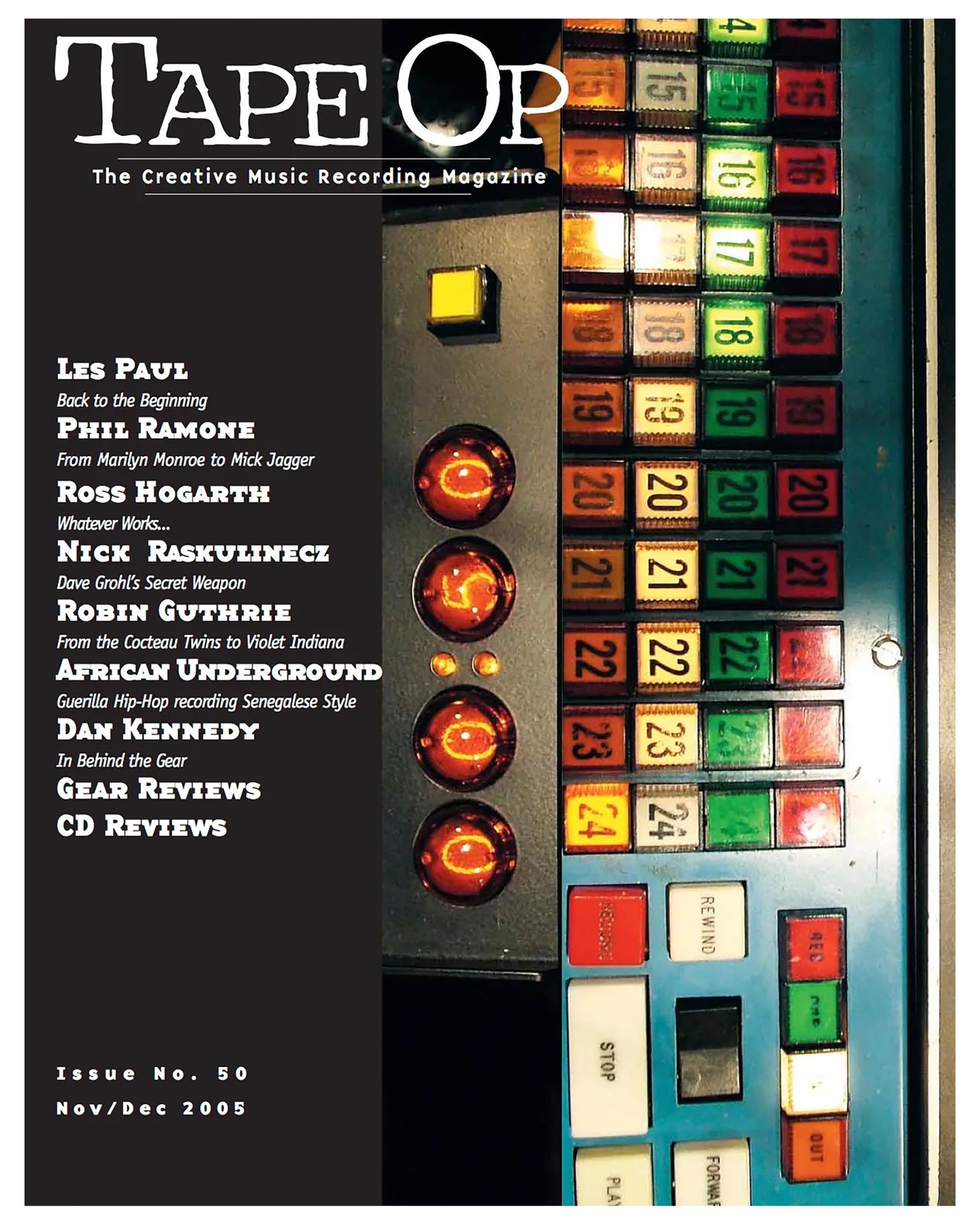 The cover of Tape Op No. 50, November/December 2005, featuring a close-up photograph of a multitrack recorder's numbered transport buttons and controls, with cover lines including interviews with Les Paul, Phil Ramone, and Robin Guthrie