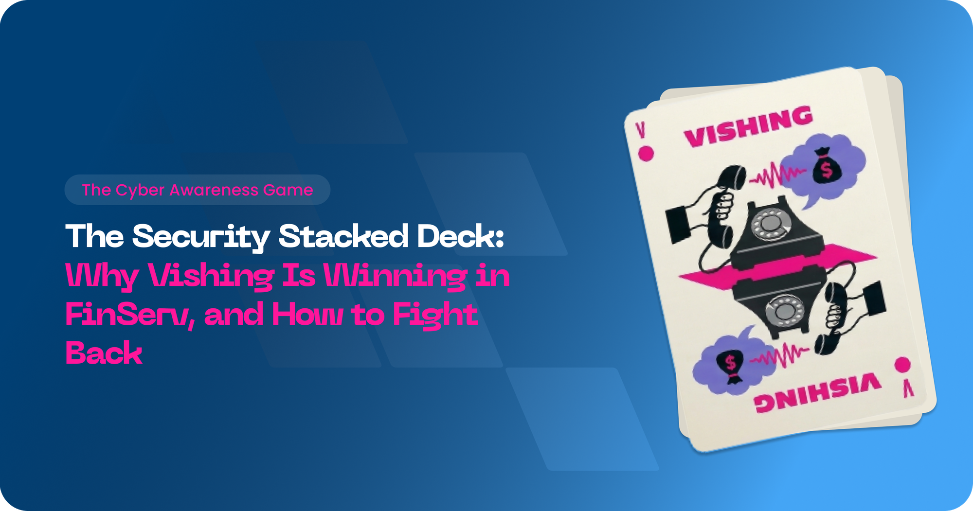 Vishing targeting FinServ