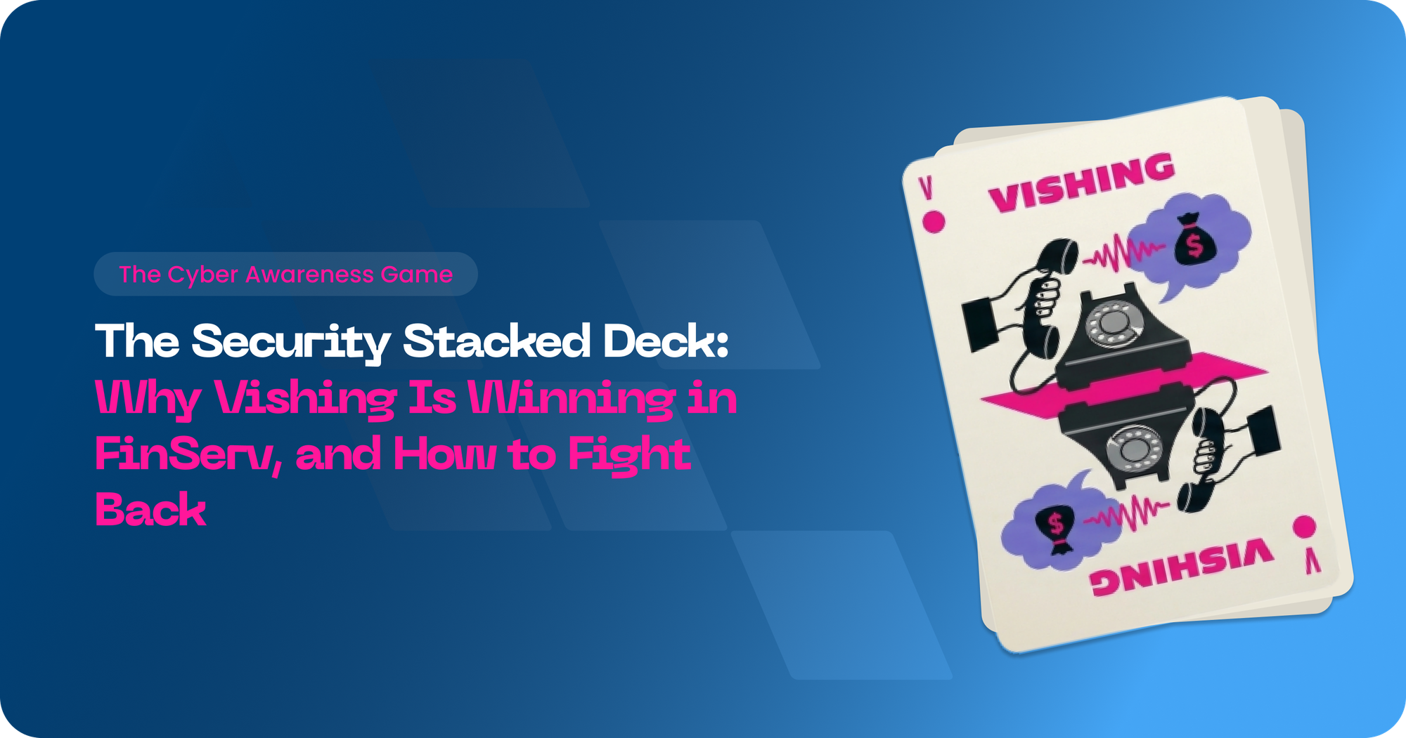 Vishing targeting FinServ