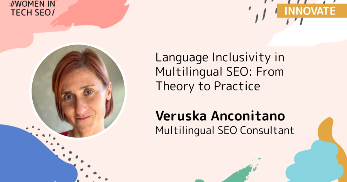 Language Inclusivity in Multilingual SEO | Women in Tech SEO