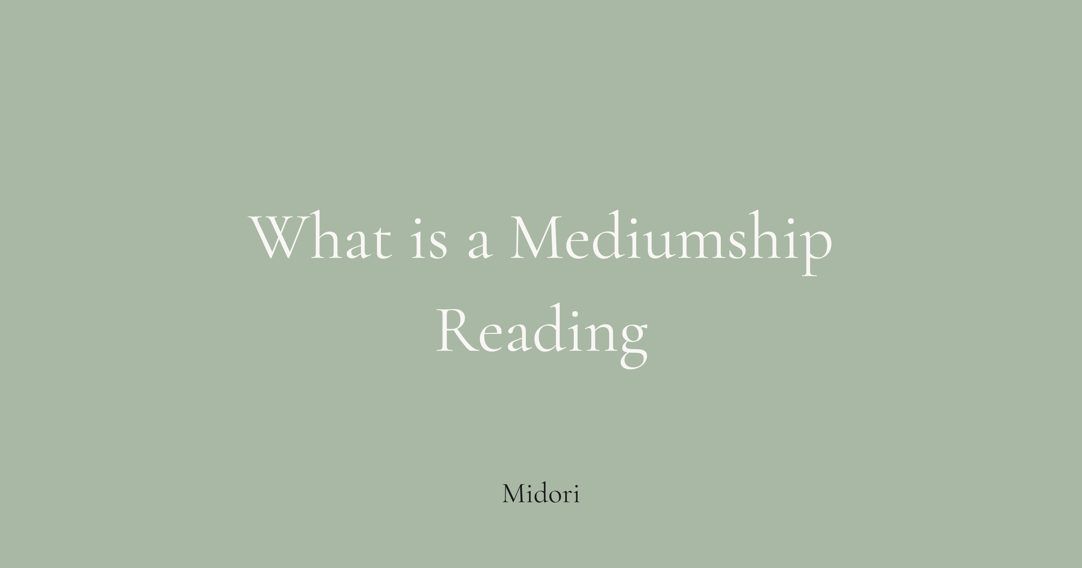 What is a mediumship reading