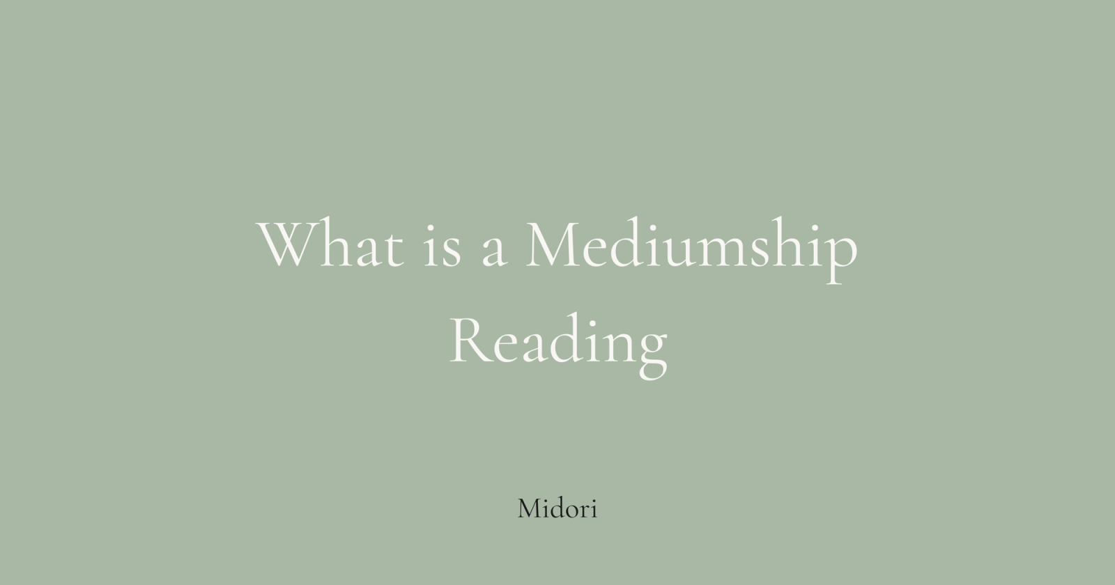 What is a mediumship reading