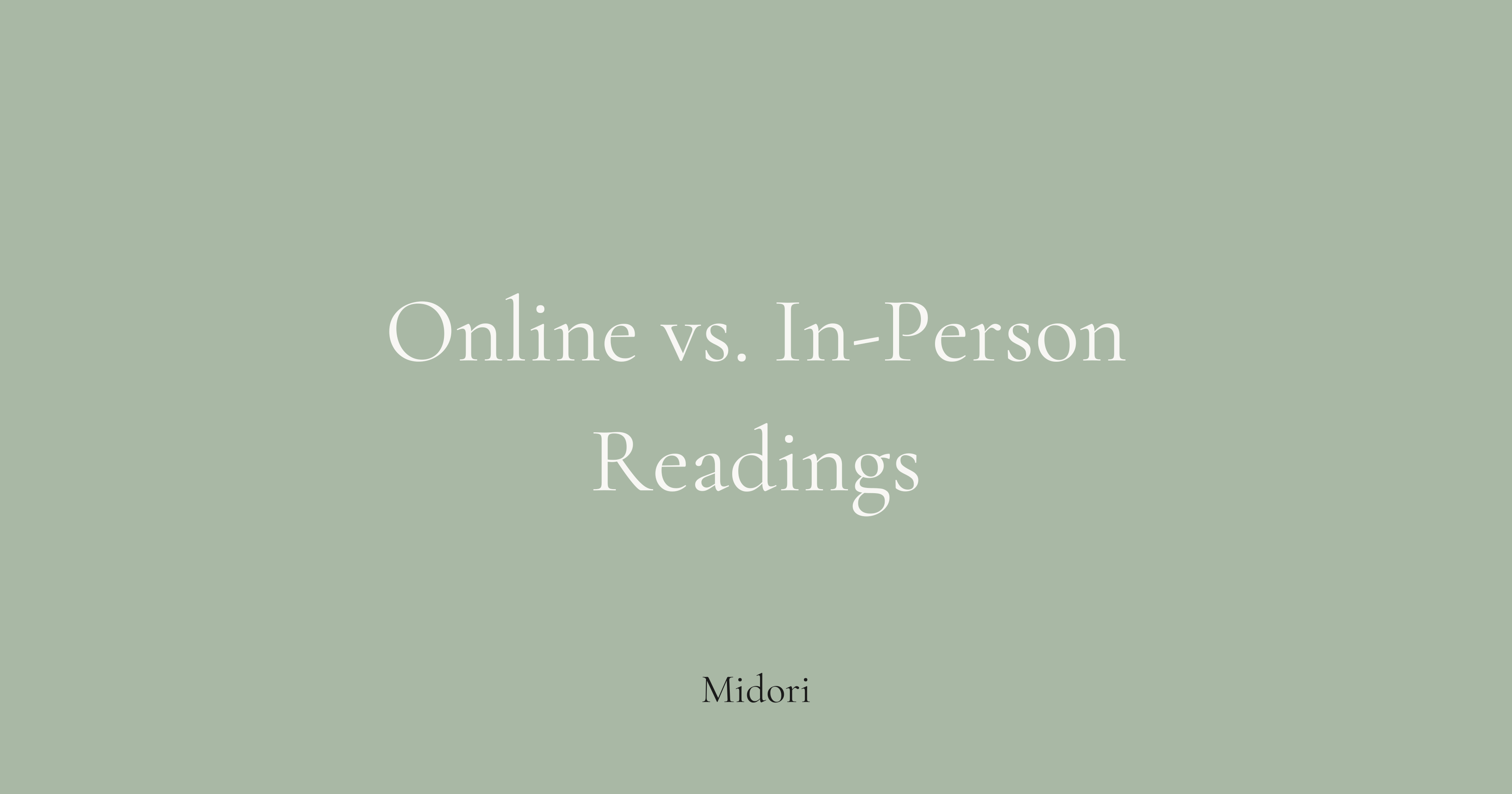 Online vs in person psychic readings which is better