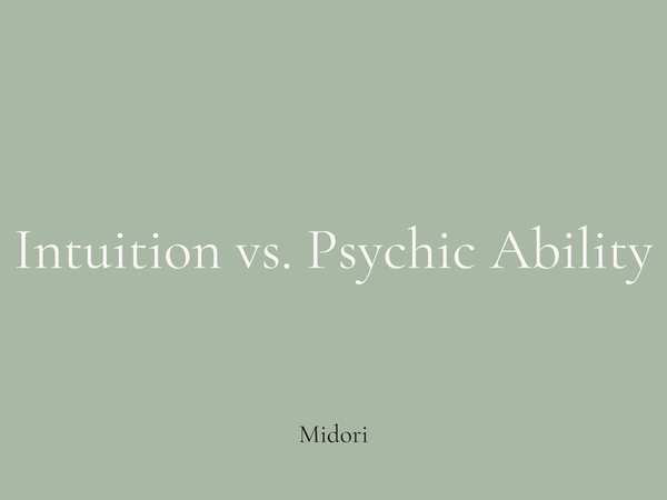 What is the difference between intuition and psychic ability