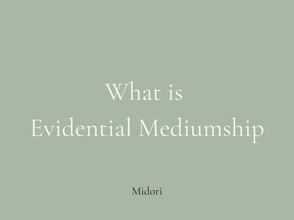 What is evidential mediumship