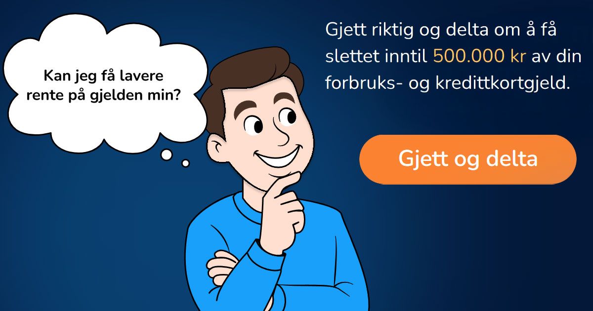Har du gjeld? Vinn inntil 500 000 kroner til å nedbetale forbruks- eller kredittkortgjeld