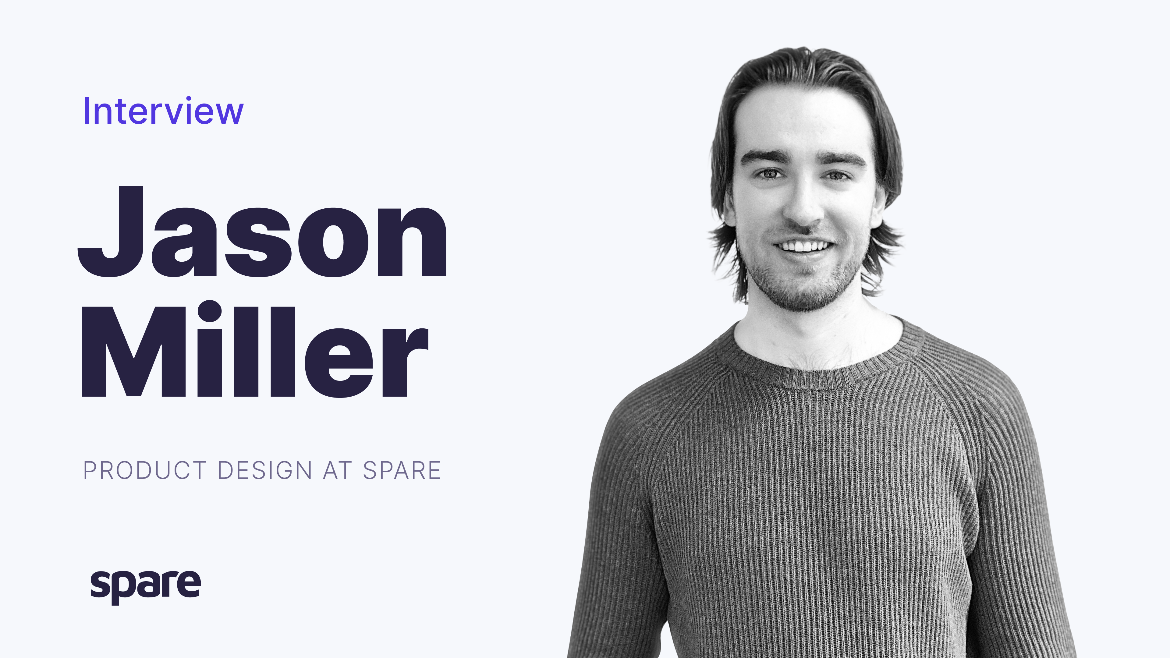 Spare Interview - Jason Miller