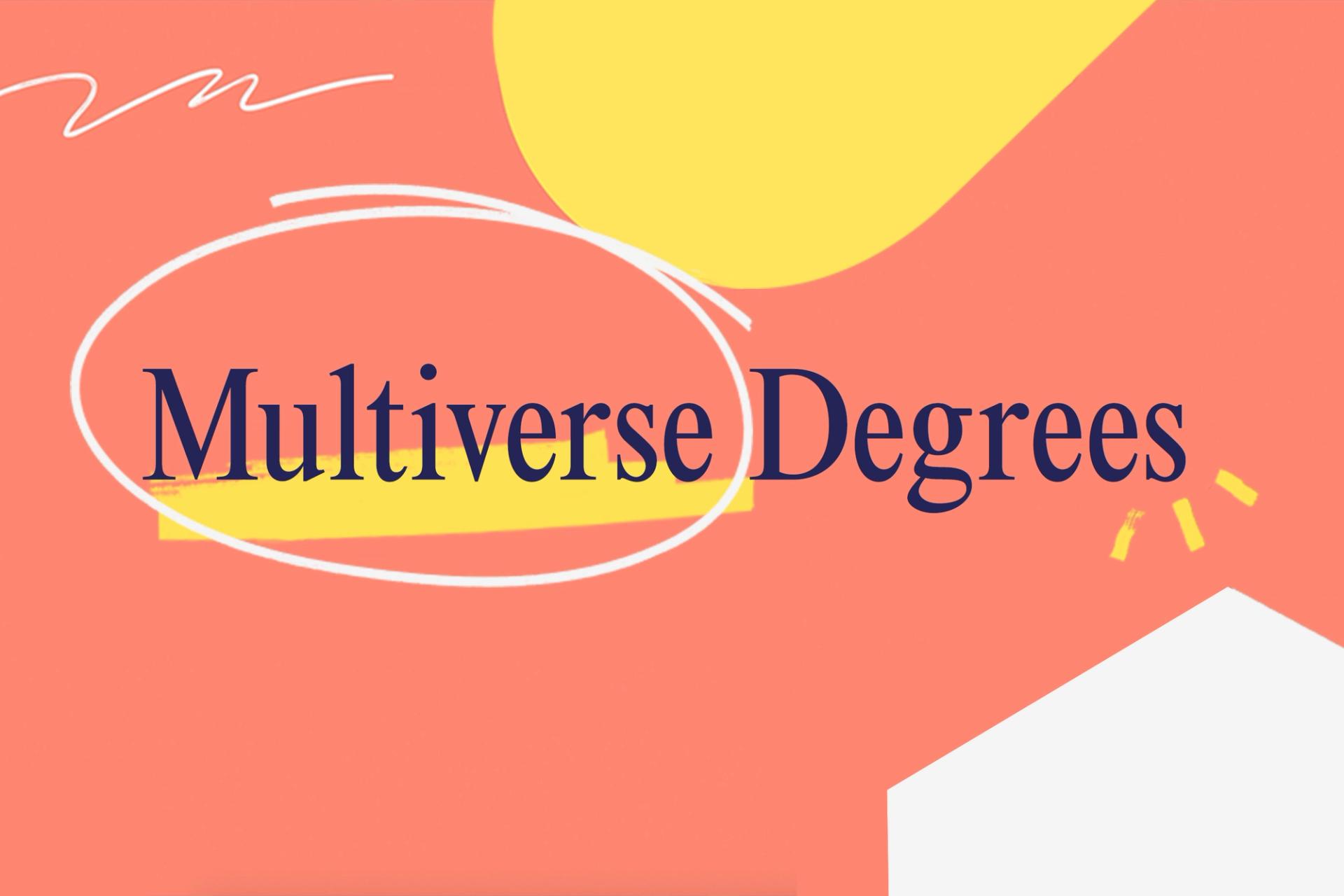 Text text: "Multiverse Degrees"