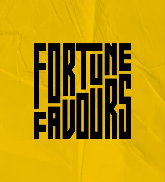 Fortune Favours — 03