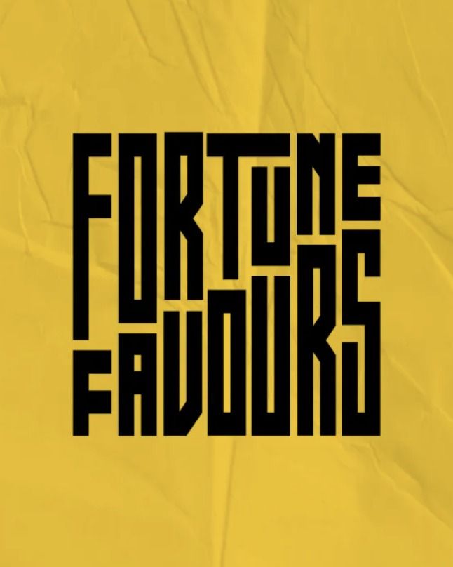 Fortune Favours — 14