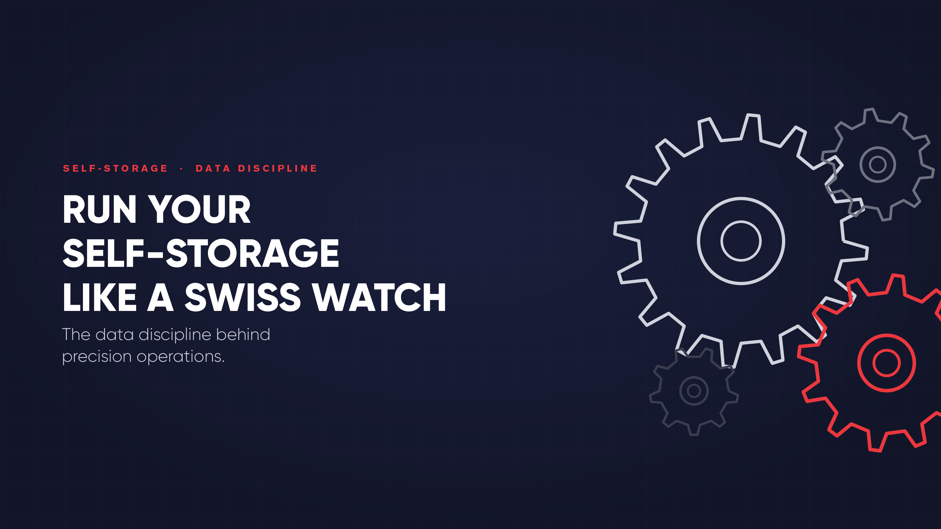 Interlocking watch gears as a metaphor for connected self-storage operational systems — Run Your Self-Storage Like a Swiss Watch