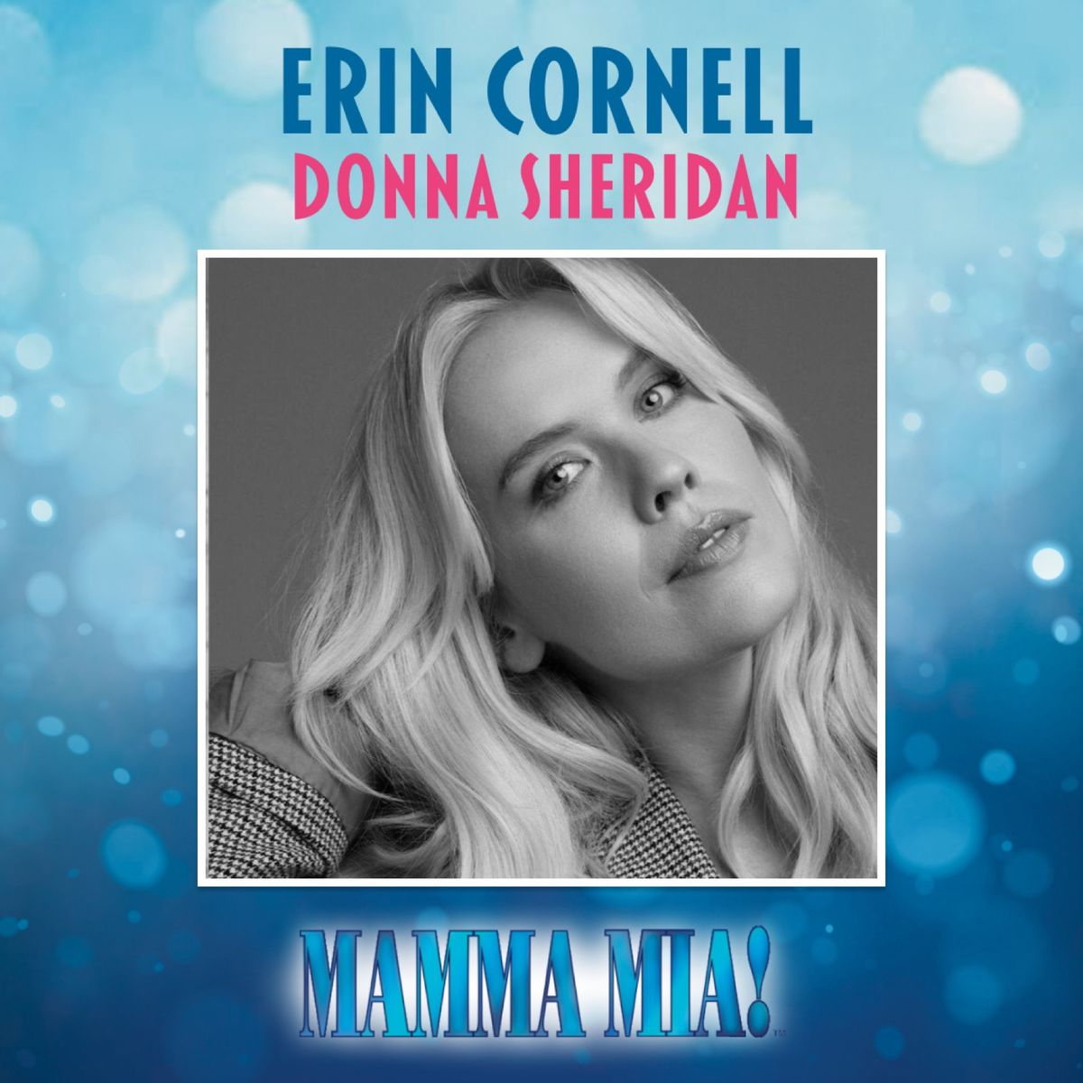 Erin Cornell as Donna Sheridan in Mamma Mia!